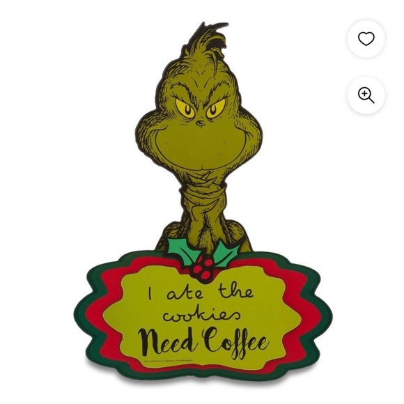 Dr Suess The Grinch “Need Coffee” Sign - Picture 1 of 4